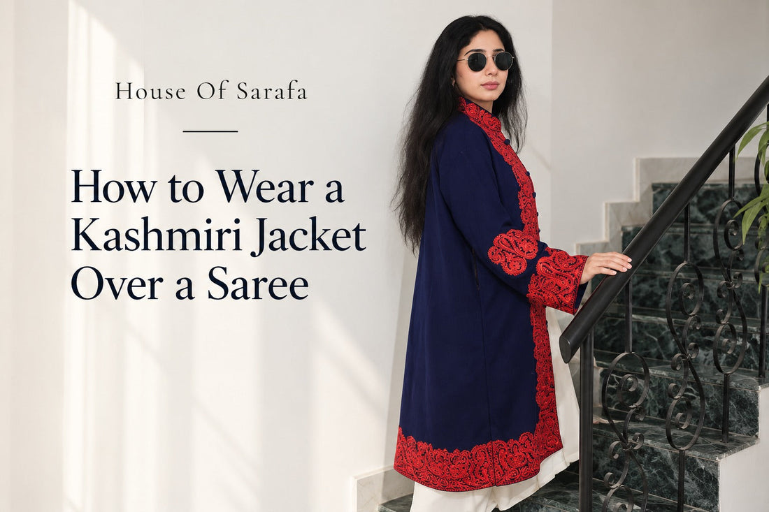 How to Wear a Kashmiri Jacket Over a Saree