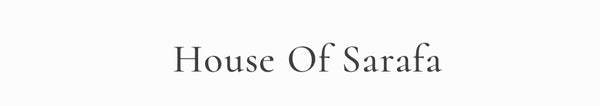 House Of Sarafa